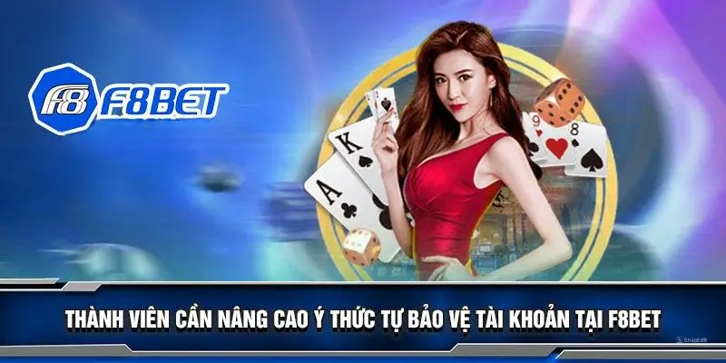 TRách nhiệm của thành viên và nhà cái về chính sách bảo mật f8bet